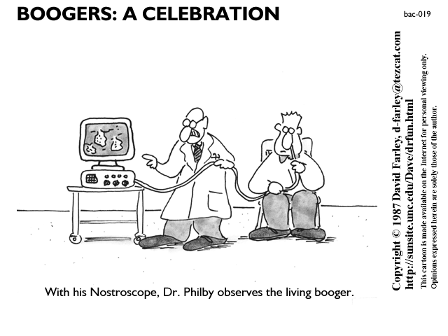 With his Nostroscope, Dr. Philby observes the living booger.