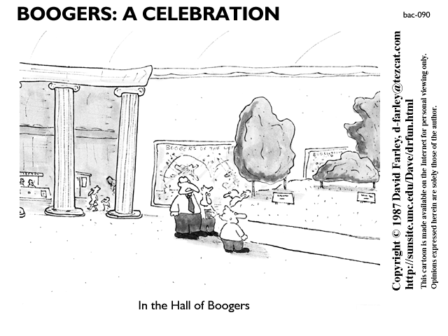 In the Hall of Boogers